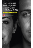 Jej mózg  jego mózg czyli Bóg wie co robi