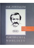 Jak zostałem portrecistą noblisty