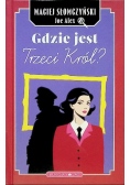 Gdzie jest Trzeci Król?