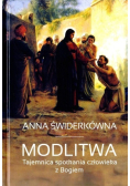 Modlitwa. Tajemnica spotkania człowieka z Bogiem