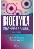 Bioetyka. Między prawem a pedagogiką