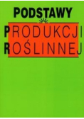 Podstawy produkcji roślinnej
