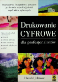 Drukowanie cyfrowe dla profesjonalistów
