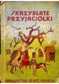 Skrzydlate przyjaciółki 1947 r