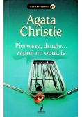 Pierwsze, drugie... zapnij mi obuwie
