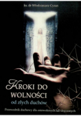 Kroki do wolności od złych duchów