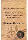 Przyrodolecznictwo Niektóre choroby układu krążenia i ich leczenie Tom 1