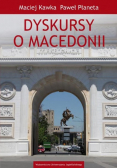 Dyskursy o Macedonii