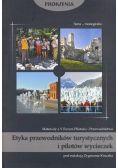 Etyka przewodników turystycznych i pilotów wycieczek