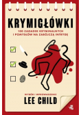Krymigłówki. 100 zagadek kryminalnych i pomysłów na zabójczą intrygę