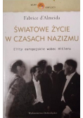 Światowe życie w czasach nazizmu