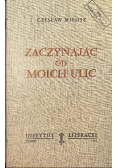 Zaczynając od moich ulic