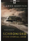 Schronisko, które spowijał mrok