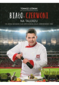 Biało czerwoni na talerzu
