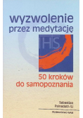 Wyzwolenie przez medytację