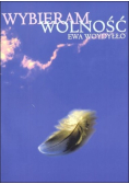 Wybieram wolność