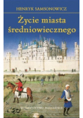 Życie miasta średniowiecznego