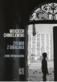 Sylwia z Gibalaka i inne opowiadania