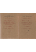 Powszechna historia gospodarcza średniowiecza i czasów nowożytnych  Tom I  i II