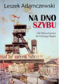 Na dno szybu