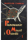 Planowanie miast i osiedli Tom I