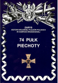 74 Pułk Piechoty Zarys Historii Wojennej..