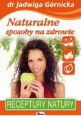 Naturalne sposoby na zdrowie