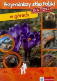 Przyrodniczy atlas Polski dla dzieci w górach