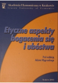 Etyczne aspekty bogacenia się i ubóstwa
