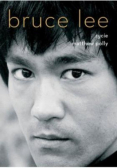 Bruce Lee. Życie