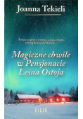 Magiczne chwile w Pensjonacie Leśna Ostoja