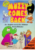 Muzzy Comes back