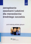 Zarządzanie zasobami ludzkimi dla menadżerów średniego szczebla
