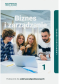 Biznes i zarządzanie 1 Podręcznik Zakres podstawowy
