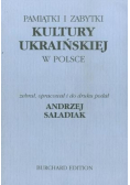 Pamiątki I Żabytki Kultury Ukraińskiej  W Polsce