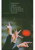 Państwo naród tożsamość w dyskursach kulturowych Kanady