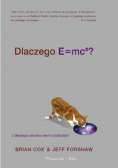 Dlaczego E mc2 i  dlaczego powinno nas to obchodzić