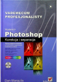 Photoshop Korekcja i separacja