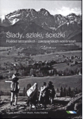 Ślady, szlaki, ścieżki