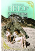 Z widokiem na wschód słońca