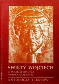 Święty Wojciech w polskiej tradycji historiograficznej