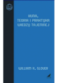 Huna teoria i praktyka wiedzy tajemnej