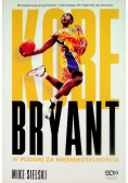 Kobe Bryant W pogoni za nieśmiertelnością
