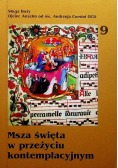 Msza święta w przeżyciu kontemplacyjnym