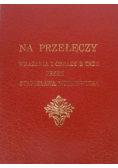 Na przełęczy Wrażenia i obrazy z Tatr