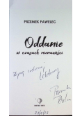 Oddanie w czasach nienawiści