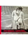 Do Biegu Gotowi