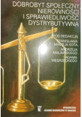 Dobrobyt społeczny nierówności i sprawiedliwość dystyrybutywna