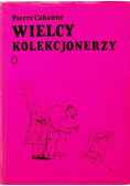 Wielcy Kolekcjonerzy
