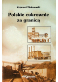 Polskie cukrownie za granicą